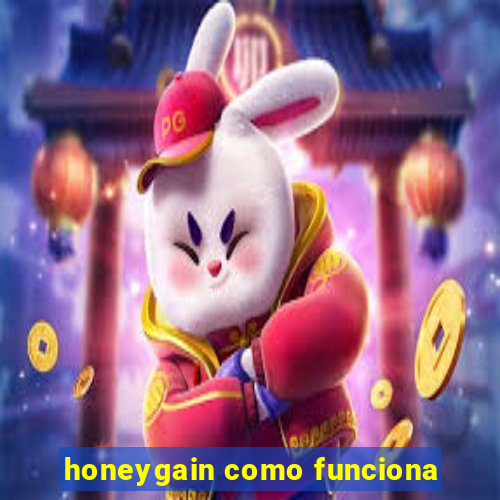 honeygain como funciona